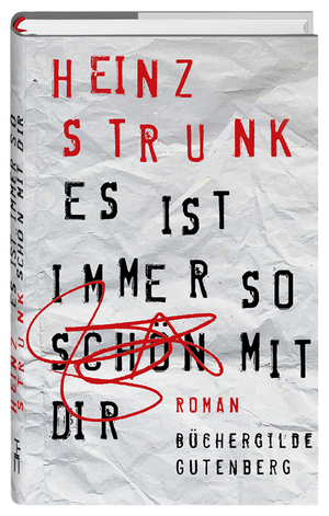 Es ist immer so schön mit dir by Heinz Strunk