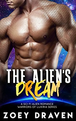 The Alien's Dream by Zoey Draven