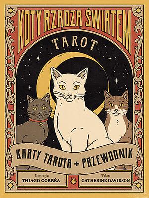 Tarot: Koty rządzą światem by Catherine Davidson