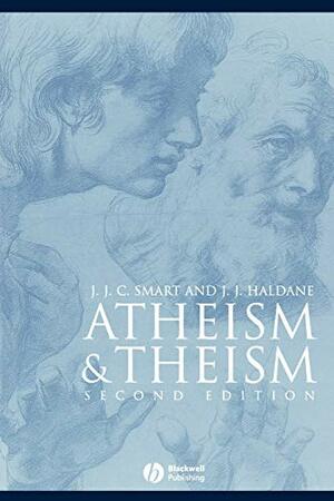 Atheism and Theism by J.J.C. Smart