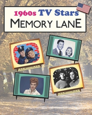 1960s TV Stars Memory Lane: Large print (US Edition) picture book for dementia patients by Hugh Morrison