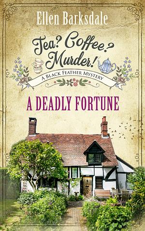 A Deadly Fortune by Ellen Barksdale