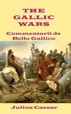 The Gallic Wars by Julius Caesar