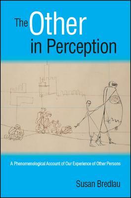 The Other in Perception by Susan Bredlau