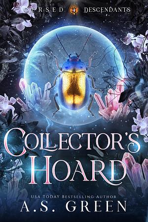 Collector's Hoard by A.S. Green