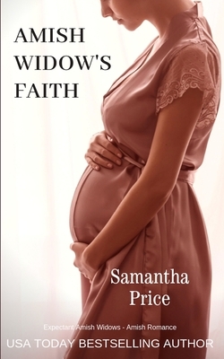 Amish Widow's Faith by Samantha Price