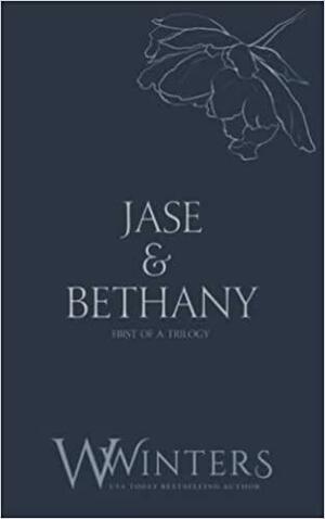 Jase & Bethany: A Single Glance by W. Winters