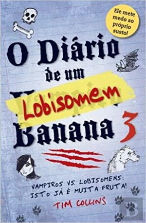 O Diário de Um Lobisomem Banana by Tim Collins