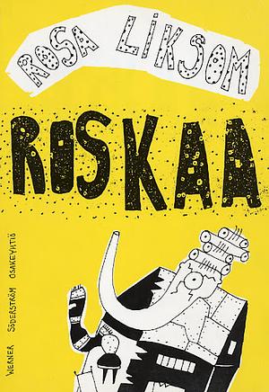 Roskaa by Rosa Liksom