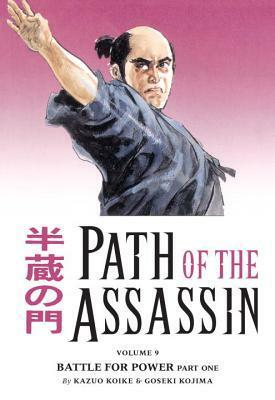 Path of the Assassin, Vol. 9: Battle for Power, Part 1 by Kazuo Koike, Goseki Kojima