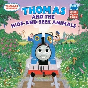 Thomas and the Hide and Seek Animals by W. Awdry