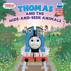 Thomas and the Hide and Seek Animals by Wilbert Awdry