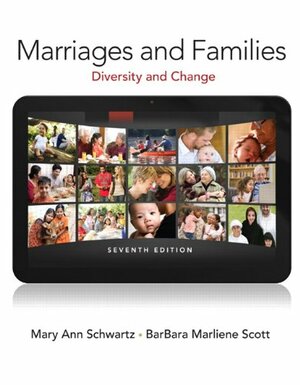 Marriages and Families by BarBara Marliene Scott, Mary Ann Schwartz