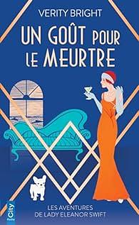 Un goût pour le meurtre by Verity Bright