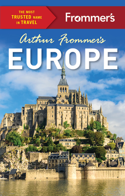 Arthur Frommer's Europe by Paul Ames, Peter Barron, Arthur Frommer