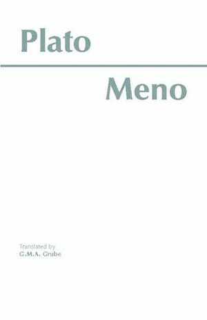 Meno by G.M.A. Grube, Plato