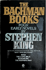 The Bachman Books by Stephen King, Richard Bachman