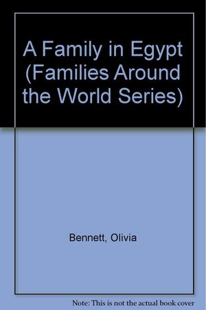 A Family in Egypt by Olivia Bennett