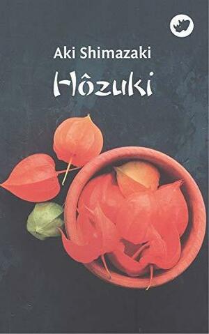 Hôzuki (L'Ombre du Chardon #2) by Íñigo Jáuregui, Aki Shimazaki