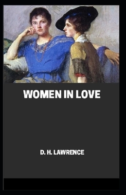 Women in Love Annotated by D.H. Lawrence