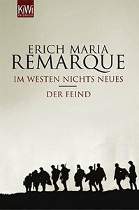 Im Westen nichts Neues / Der Feind by Erich Maria Remarque