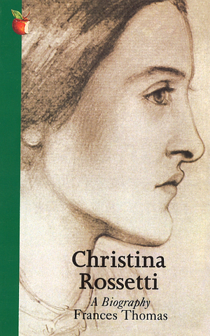 Christina Rossetti by Frances Thomas