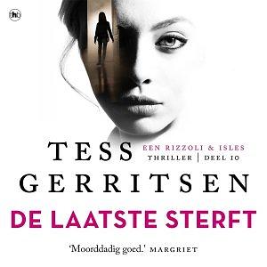 De laatste sterft by Tess Gerritsen