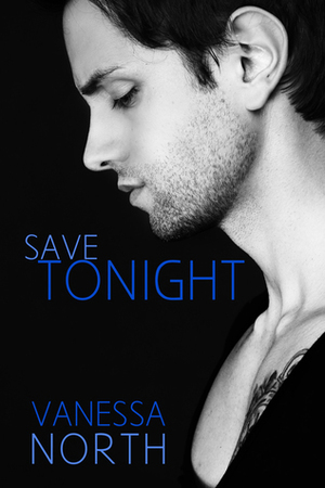 Save Tonight by Vanessa North