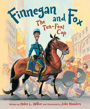 Finnigan and Fox: The Ten-Foot Cop by Helen L. Wilbur