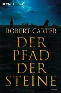 Der Pfad Der Steine by Robert Carter