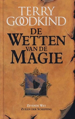 Zuilen der schepping by Terry Goodkind, Josephine Ruitenberg