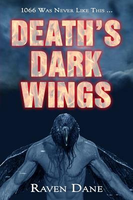 Death's Dark Wings by Raven Dane