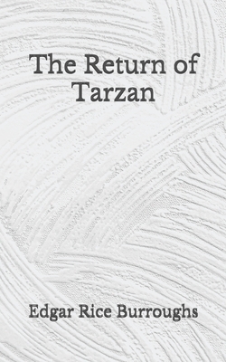 The Return of Tarzan: (Aberdeen Classics Collection) by Edgar Rice Burroughs