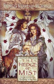 The Hedge of Mist by Patricia Kennealy-Morrison