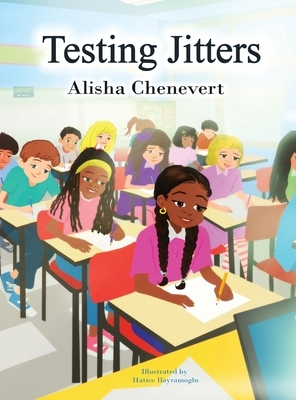 Testing Jitters by Alisha Chenevert