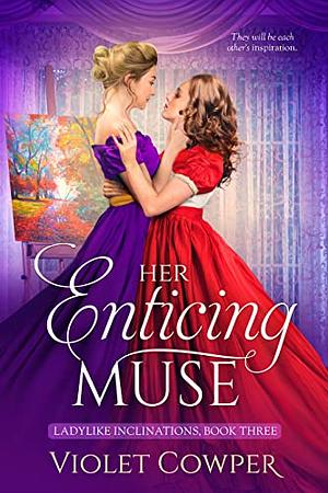 Her Enticing Muse by Violet Cowper