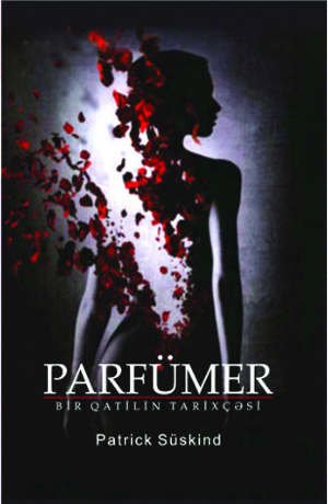 Parfümer by Patrick Süskind, Cavanşir Yusifli