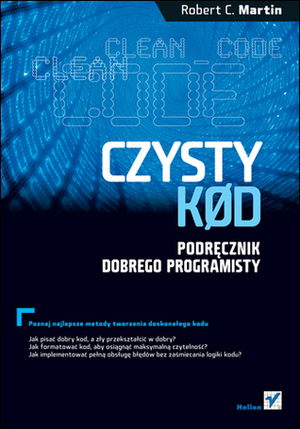 Czysty kod. Podręcznik dobrego programisty by Paweł Gonera, Robert C. Martin