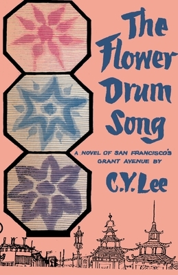 The Flower Drum Song by C.Y. Lee