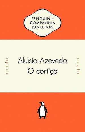 O cortiço by Aluísio Azevedo
