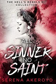 All Sinner No Saint by Serena Akeroyd