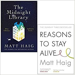 The Midnight Library & Reasons to Stay Alive By Matt Haig 2 Books Collection Set by Matt Haig