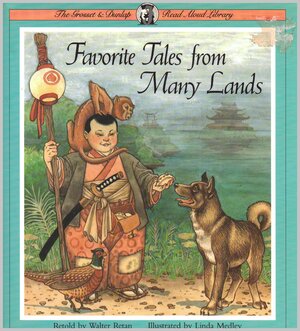 Favorite Tales from Many Lands by Walter Retan