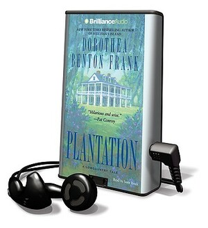 Plantation by Dorothea Benton Frank