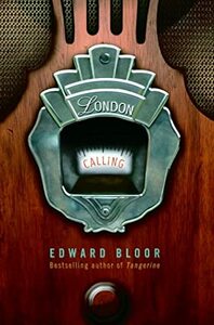 London Calling by Edward Bloor