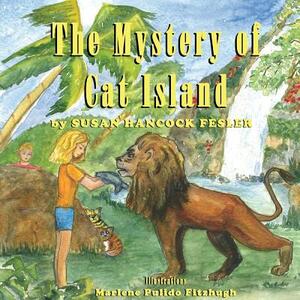 The Mystery of Cat Island, Volume 1 by Susan Hancock Fesler