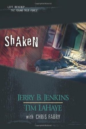 Shaken by Chris Fabry, Tim LaHaye, Jerry B. Jenkins