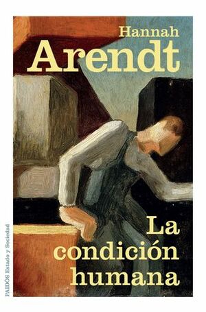 La condición humana by Hannah Arendt