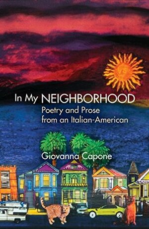 In My Neighborhood by Giovanna Capone