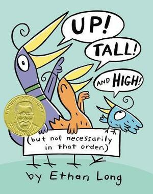 Up, Tall, and High! by Ethan Long